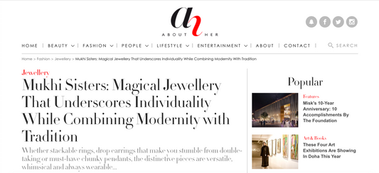PRESS: About Her "Mukhi Sisters: Magical Jewellery That Underscores Individuality While Combining Modernity with Tradition"