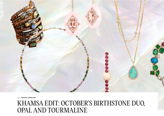 [KHAMSA] KHAMSA Edit: October’s Birthstone Duo, Opal and Tourmaline