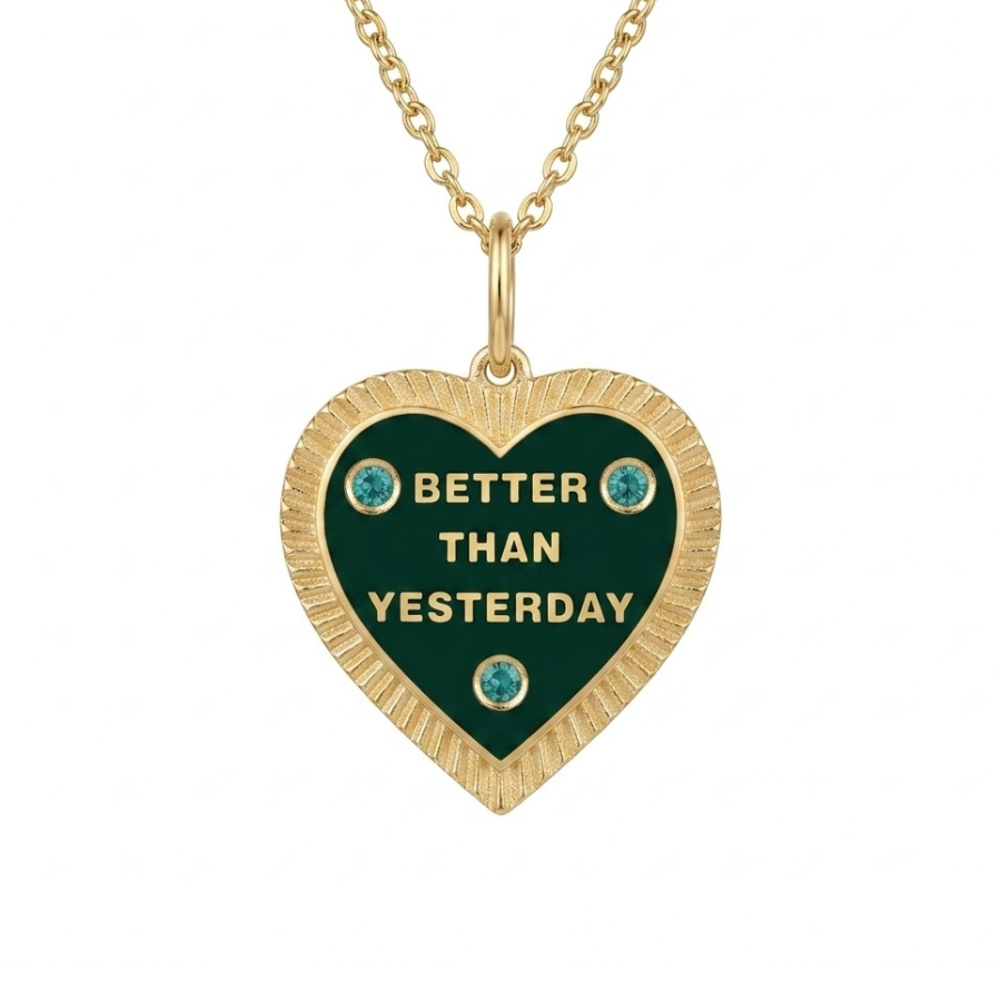 Better Than Yesterday Pendant - Dark Green (No Chain)