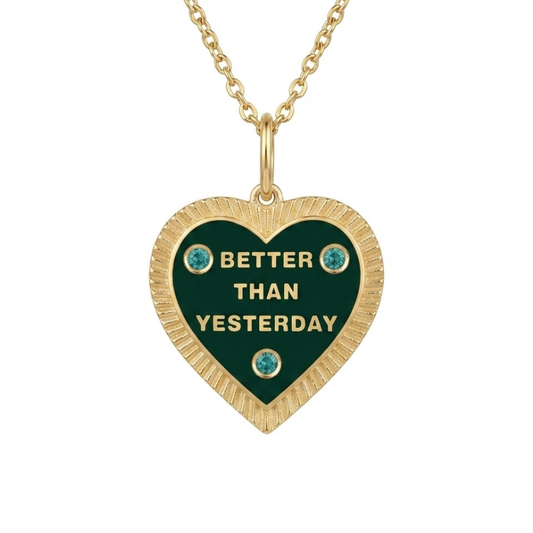 Better Than Yesterday Pendant - Dark Green (No Chain)